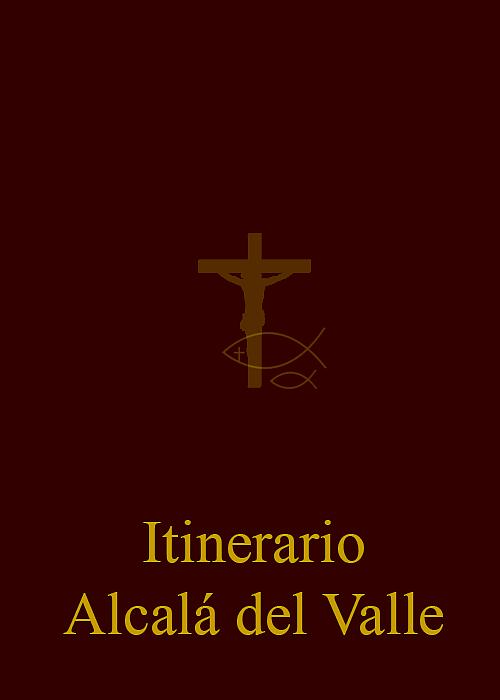 Itinerario de la Semana Santa de Alcalá del Valle de 2019