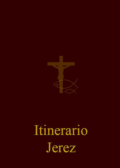 Itinerario de la Semana Santa de Jerez de 2019